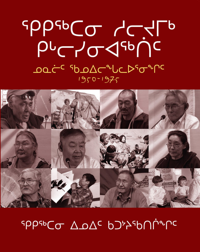 Qikiqtani Truth Commission Thematic Reports and Special Studies