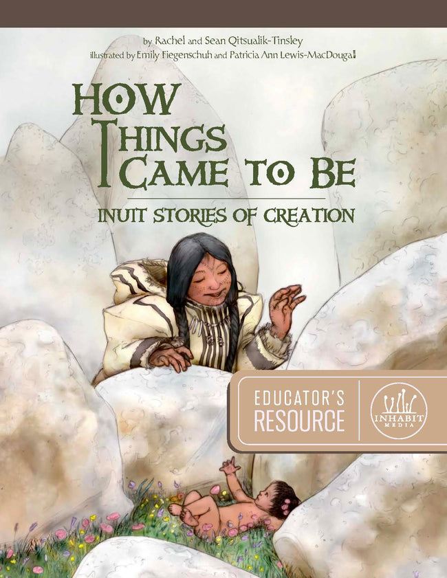 How Things Came to Be Educator's Resource