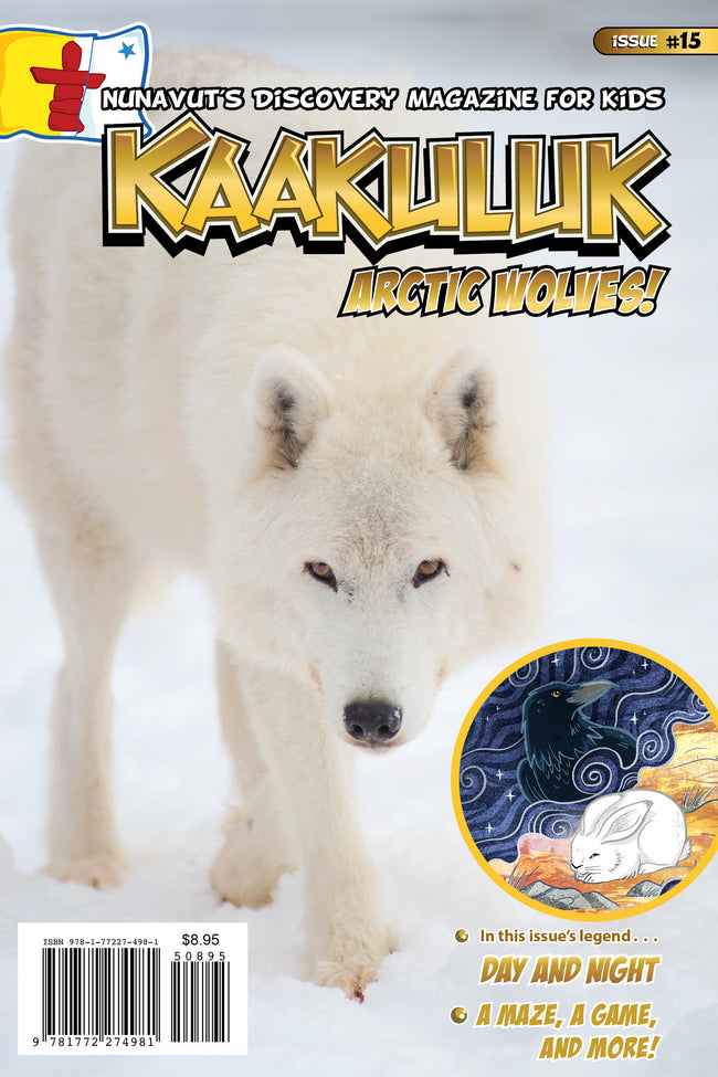 Kaakuluk: Nunavut's Discovery Magazine for Kids Issue #15