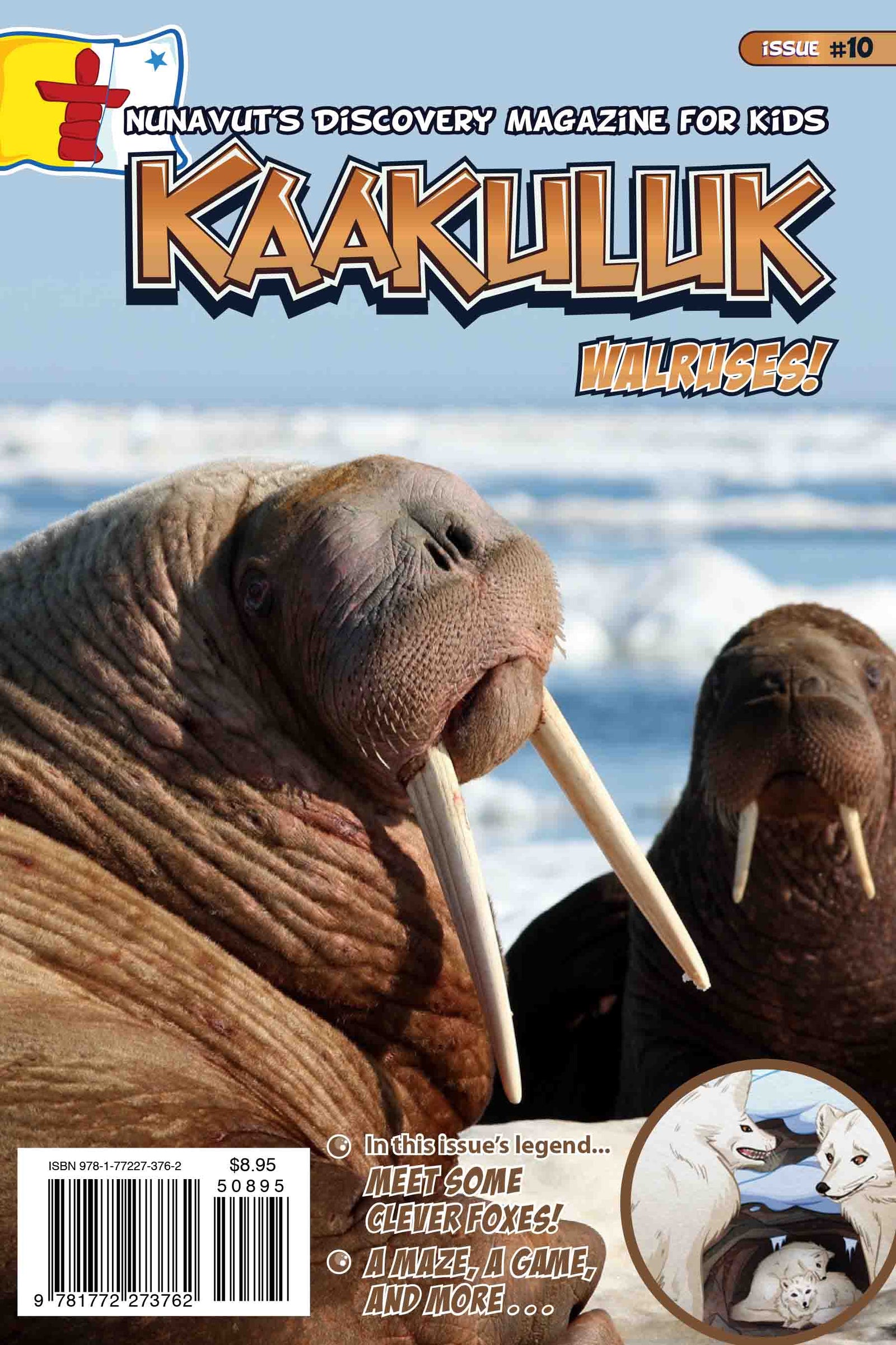 Kaakuluk: Nunavut's Discovery Magazine for Kids Issue #10