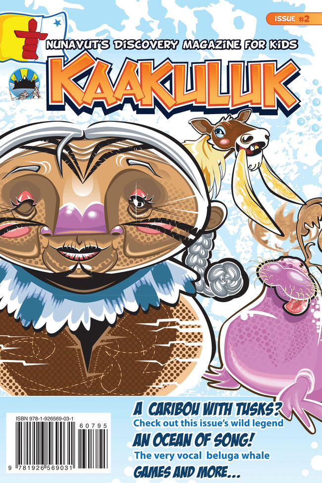 Kaakuluk: Nunavut's Discovery Magazine for Kids Issue #2