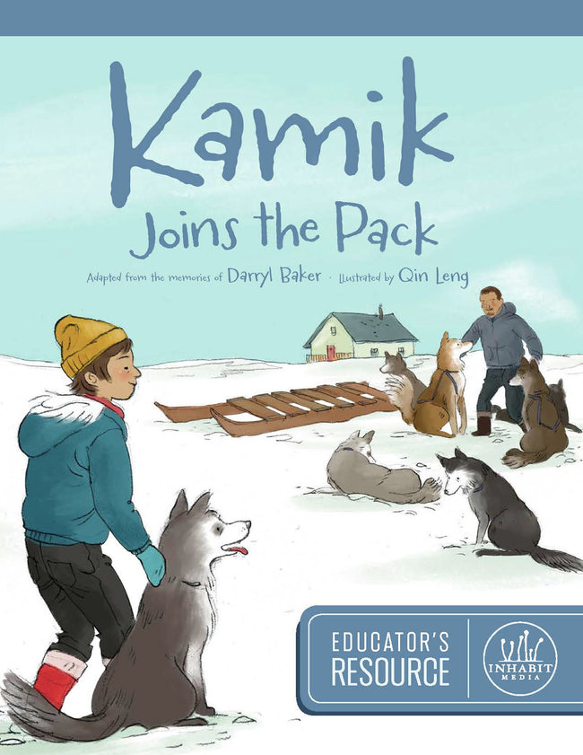 Kamik Joins the Pack Educator's Resource