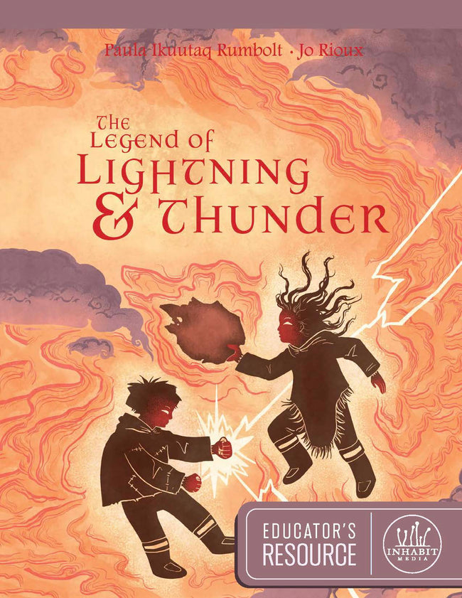 The Legend of Lightning and Thunder Educator's Resource