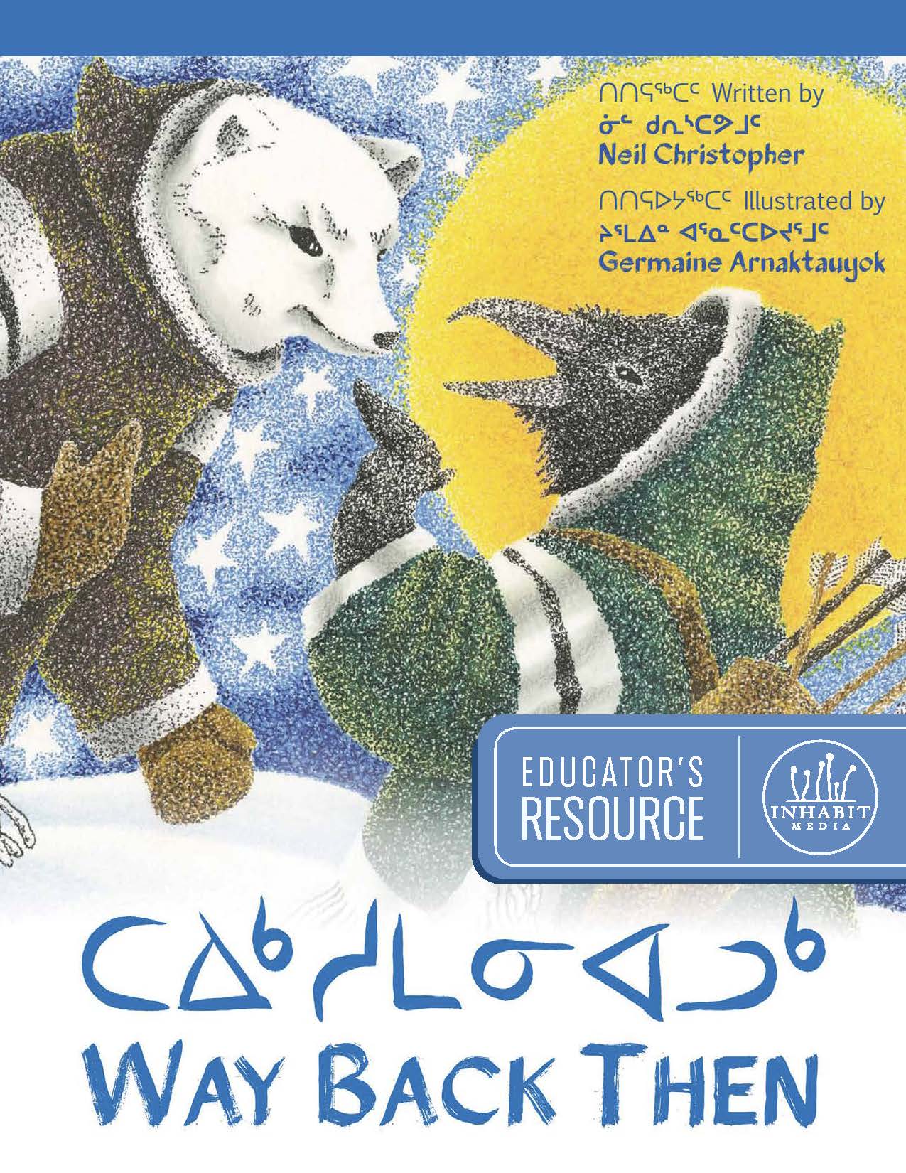 Way Back Then Educator's Resource
