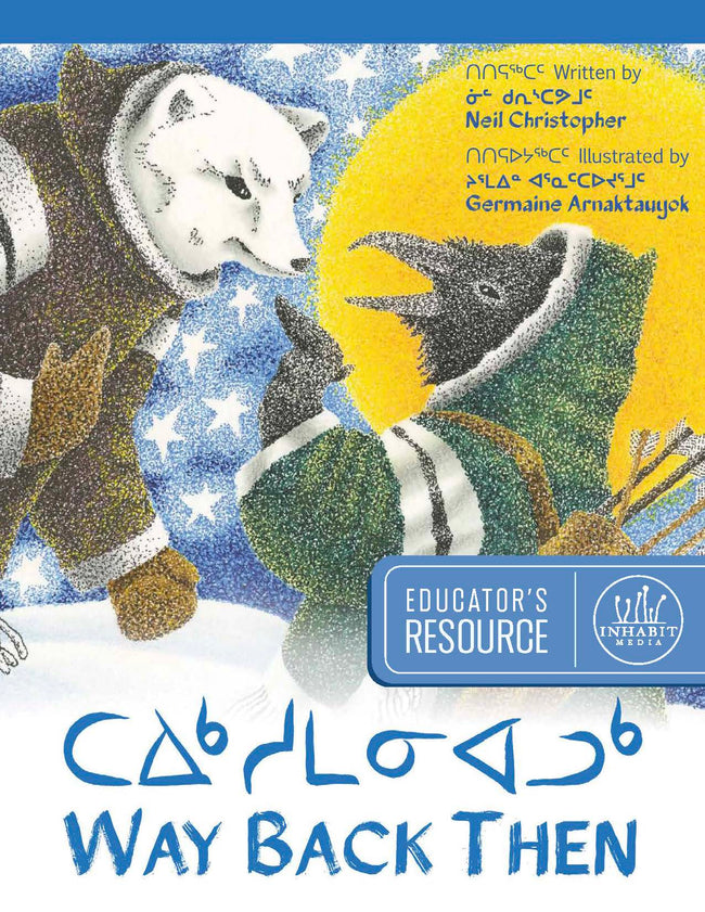 Way Back Then Educator's Resource