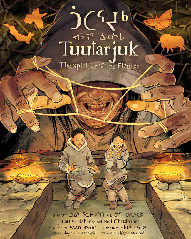 Tuutarjuk : The Spirit of String Figures