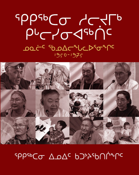 Qikiqtani Truth Commission Thematic Reports and Special Studies