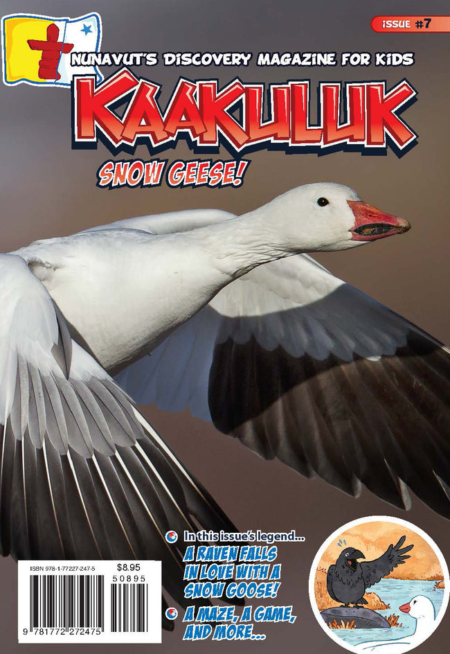 Kaakuluk: Nunavut's Discovery Magazine for Kids Issue #7