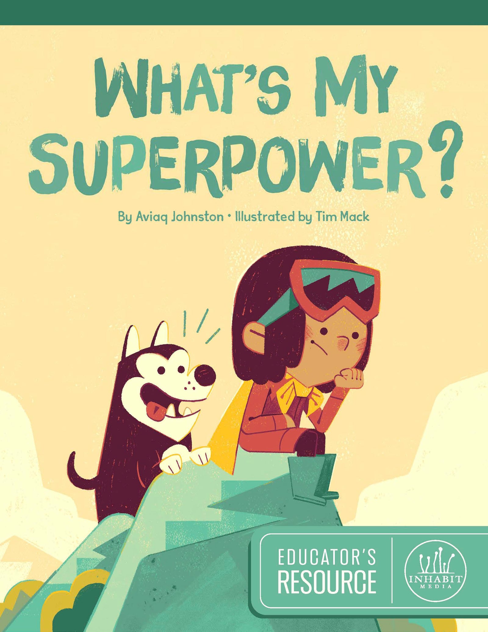 What's My Superpower Educator's Resource