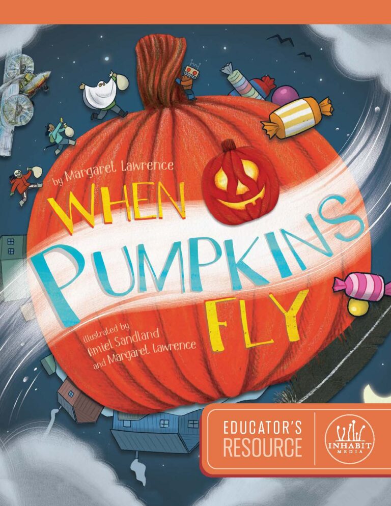 When Pumpkins Fly Educator's Resource