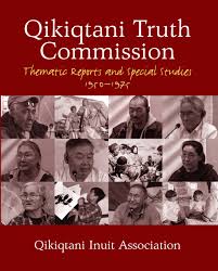 Qikiqtani Truth Commission Thematic Reports and Special Studies