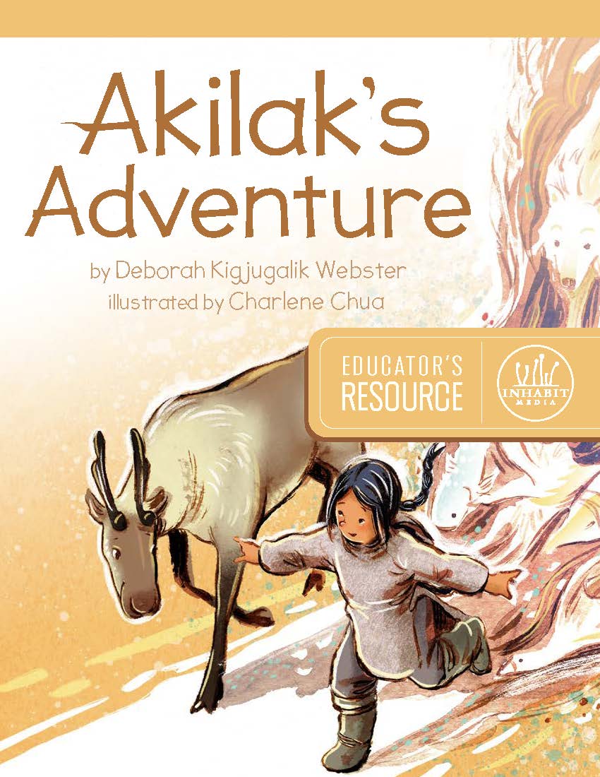 Akilak's Adventure Educator's Resource