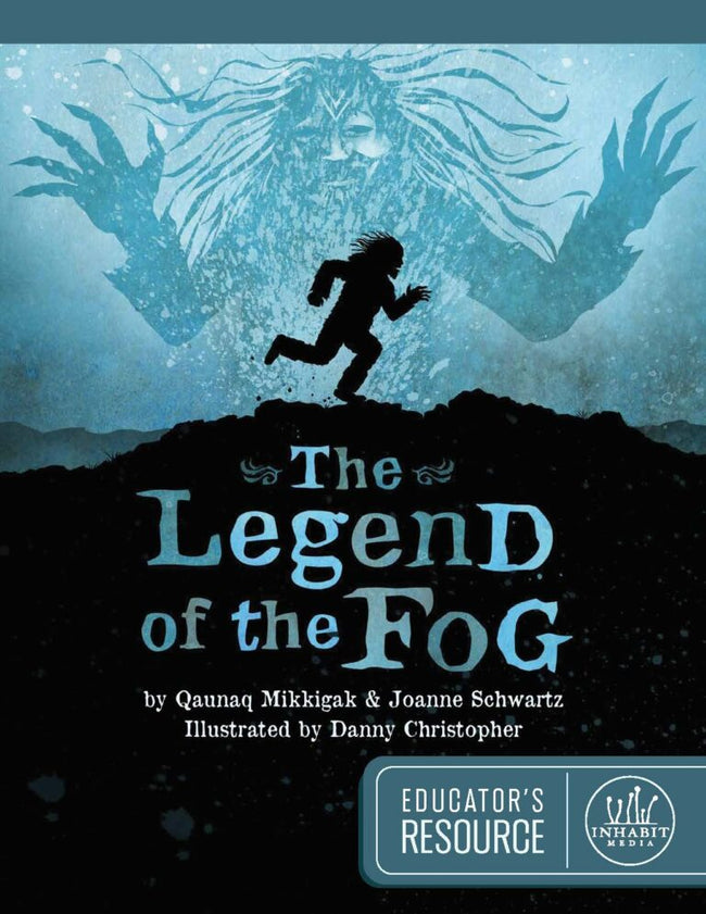 The Legend of the Fog Educator's Resource