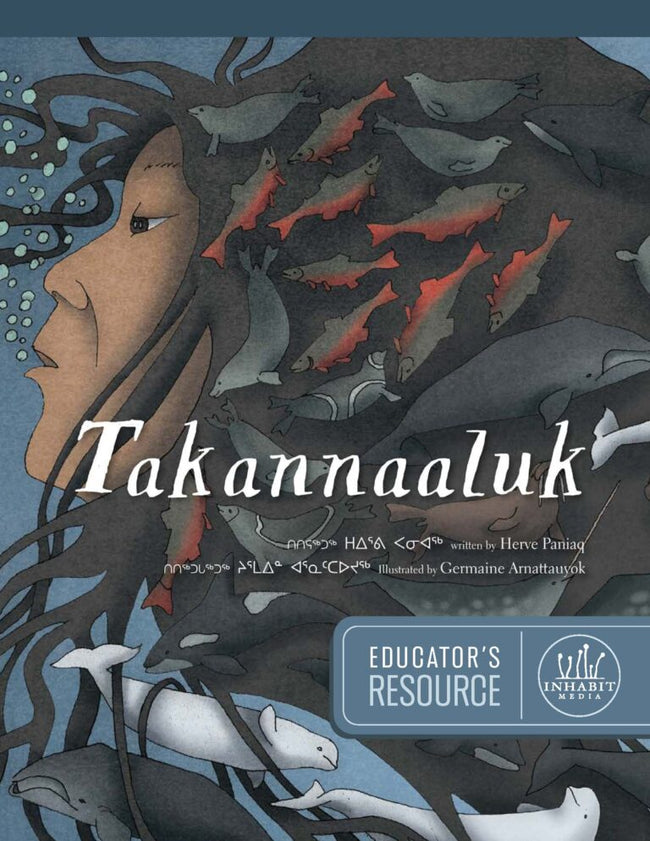 Takannaaluk Educator's Resource